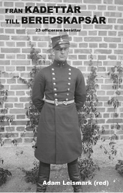Korrekturläst (delar av)             Från kadettår till&nbsp;beredskapsår