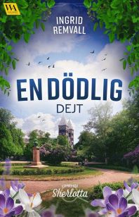 Redaktörsläst ”En dödlig&nbsp;dejt”